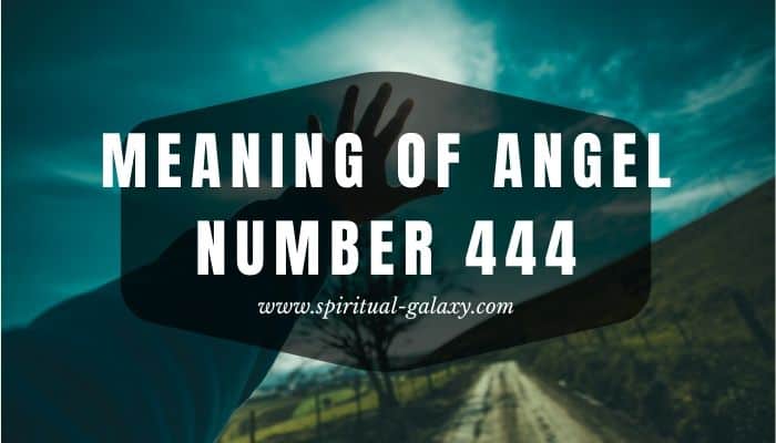 Angel Number 444 Meaning: Trust The Plan Of The Universe