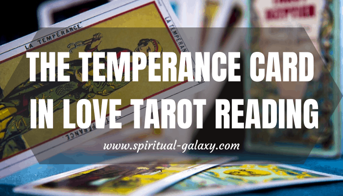 The Temperance Card in Love Tarot Reading: A Sense Of Equilibrium and Patience