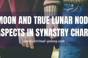 Moon-True Lunar Node Aspects in Synastry Chart: The deep emotional attraction between the Moon & the True Lunar Node person