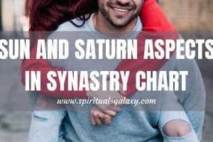 Sun-Saturn Aspects in Synastry Chart: Commitment and Accountability - The cornerstone of the relationship of Sun and Saturn
