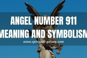 Angel Number 911 Meaning