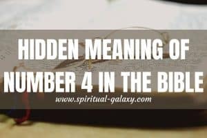 Meaning of Number 4 in the Bible: It Plays A Significant Role