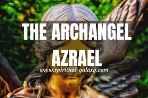 Archangel Azrael: "Angel Of Grief", The Least Known Archangel