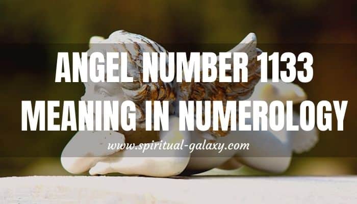 Angel Number 1133 Meaning Listen To Your Soul s Desire  Spiritual Galaxy com