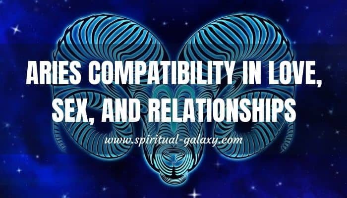 Aries Compatibility in Love, Sex & Relationship: Who's Compatible ...