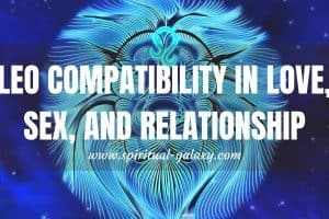 Leo Compatibility in Love, Sex & Relationship: What Sign Is Best?