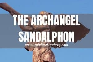 Archangel Sandalphon: Who Is This Archangel?