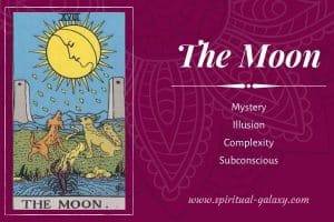 The Moon Tarot Card Meaning (Upright & Reversed)