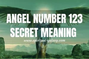 Angel Number 123 Secret Meaning: Start Planning