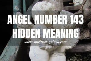 Angel Number 143 Hidden Meaning: Not Only An "I Love You"