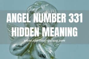 Angel Number 331 Hidden Meaning: Think Things Through