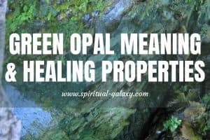 Green Opal Meaning: Healing Properties, Benefits & Uses