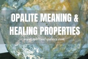Opalite Meaning: Healing Properties, Benefits & Everyday uses