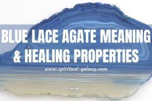 Blue Lace Agate Meaning: Healing Properties, Benefits & Uses