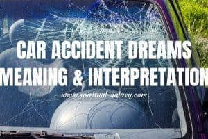 Car Accident Dream Meaning & Interpretation: Wear Your Seatbelts