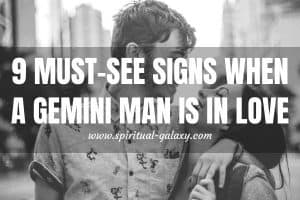 9 Must-See Signs When a Gemini Man is in Love