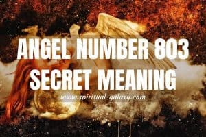 Angel Number 803 Secret Meaning: Step Up Your Game