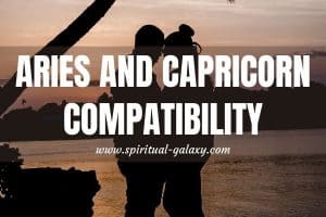 Aries and Capricorn Compatibility: What Are The Odds?