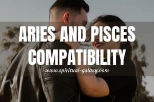 Aries and Pisces Compatibility: Will Their Differences Unite Them?