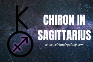 Chiron in Sagittarius: The Wound of Finding Meaning and Belief