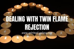 Dealing With Twin Flame Rejection: Ways To Handle It