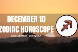 December 10 Zodiac - Personality, Compatibility, Birthday Element, Ruling Planet, Career & Health