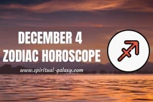 December 4 Zodiac - Personality, Compatibility, Birthday Element, Ruling Planet, Career & Health