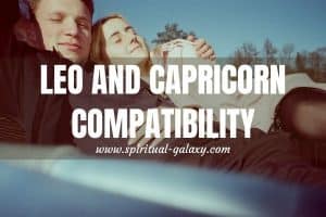 Leo and Capricorn Compatibility: What Are Their Similarities?