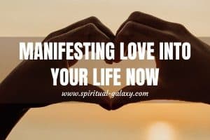 8 EASY Ways to Manifest Love into your Life: Give These A Try!