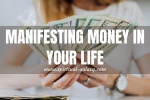 10 EASY Ways to Manifest Money into your Life: That Works!