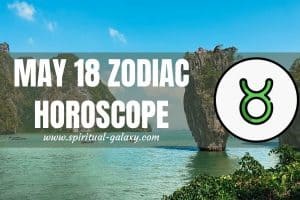 May 18 Zodiac - Personality, Compatibility, Birthday Element, Ruling Planet, Career & Health