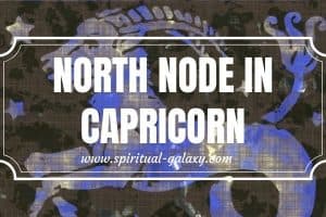 North Node in Capricorn: Transition to Adulthood and Pursuit of Ambition