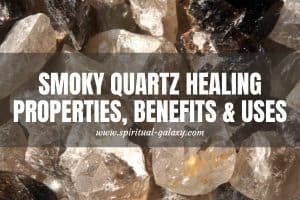 Smoky Quartz Meaning: Healing Properties, Benefits & Uses