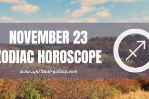 November 23 Zodiac – Personality, Compatibility, Birthday Element, Ruling Planet, Career, and Health