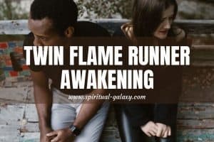 Twin Flame Runner Awakening: Insights Into A Complex Process