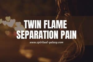 Twin Flame Separation Pain (Complete Guide): Why Is It So Bad?