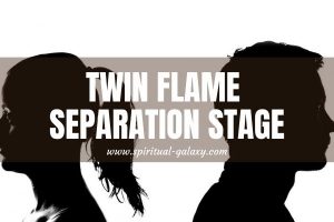 Twin Flame Separation Stage: Everything You Need to Know!