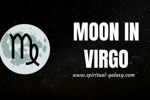 Are You Born With The Moon in Virgo?: Let's Find Out!