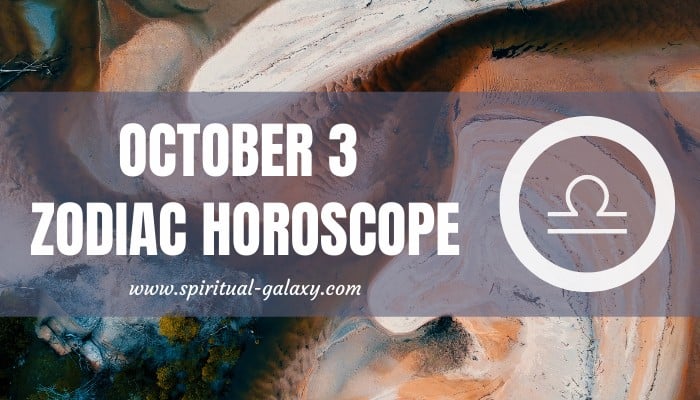 October 3 Zodiac – Personality, Compatibility, Birthday Element, Ruling ...