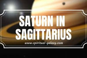 Saturn in Sagittarius: The Noble and Pragmatic Humanitarian