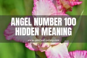 Angel Number 100 Hidden Meaning: Maintain A Cool Head