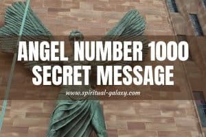 Angel Number 1000 Secret Meaning: Go And Love Yourself