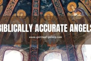 Biblically Accurate Angels: A Short Guide to Angelology
