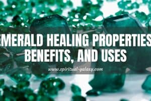 Emerald Meaning: Healing Properties, Benefits, And Uses