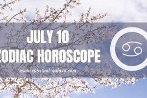 July 10 Zodiac – Personality, Compatibility, Birthday Element, Ruling Planet, Career and Health