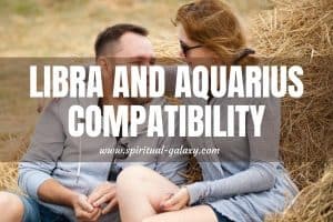 Libra and Aquarius Compatibility: Will They Complement Each Other?