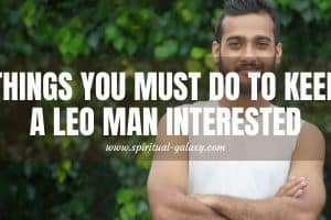 5 Secret Things to Keep a Leo Man Interested