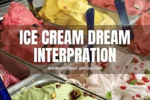 12 Best Ice Cream Dream Meaning: Enjoy These Messages!