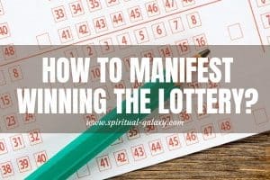 How to Manifest Winning the Lottery?: I'll Show You!