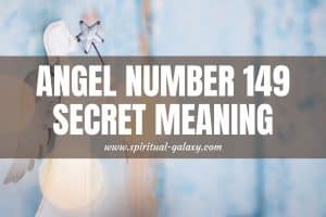 Angel Number 149 Secret Meaning: Your Awakening